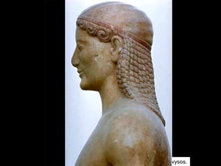 kouros de Anavysos.
Etapa arcaica.
“Párate ante esta tumba y
apiádate de Kroisos, muerto
en primera línea de combate
por el impetuoso Ares”.
Kouros de Anavysos.
 