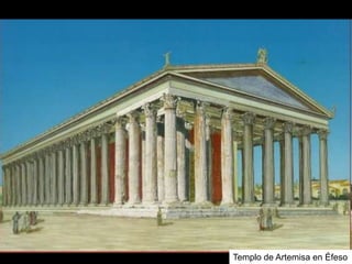 Templo de Artemisa en Éfeso
 