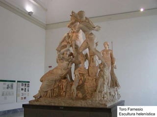 Toro Farnesio
Escultura helenística
 