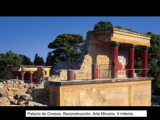 Palacio de Cnosos. Reconstrucción. Arte Minoico. II milenio.
 