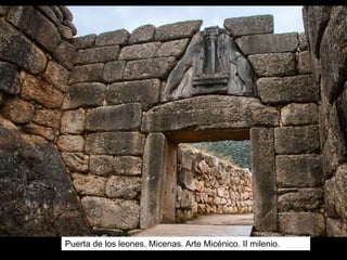 Puerta de los leones. Micenas. Arte Micénico. II milenio.
 