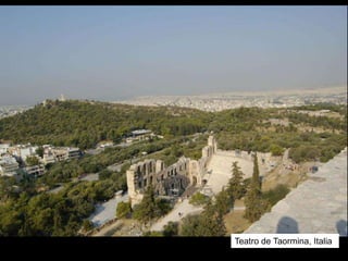 Teatro de Taormina, Italia
 