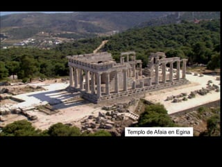 Templo de Afaia en Egina
 