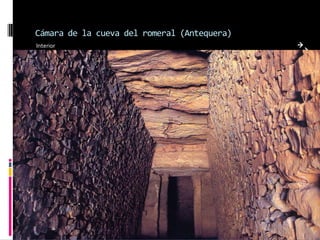 Como arte megalítico se reconoce a los monumentos formados por piedras grandes y toscamente labradas, erguidas en solitario o combinadas para formar una estructura, levantadas bien con fines religiosos o bien como lugares de enterramiento o como monumentos conmemorativos de sucesos destacados. Los de Europa occidental pertenecen al neolítico y a la edad del bronce