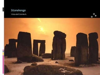 StonehengeVista panorámica  del Crómlech de  Stonehenge
