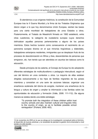 Papeles del CEIC # 73, Septiembre 2011 (ISSN: 1695-6494)
Inmaculada Antolínez
Contextualización del significado de la educ...