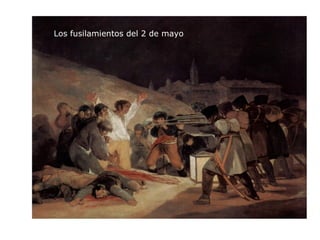 Los fusilamientos del 2 de mayo
 