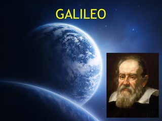 GALILEO
 