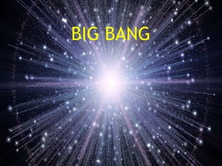 BIG BANG
 