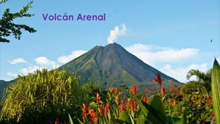 Volcán Arenal
 