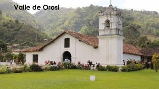 Valle de Orosi
 