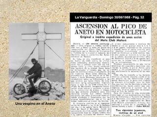 Una vespino en el Aneto
 