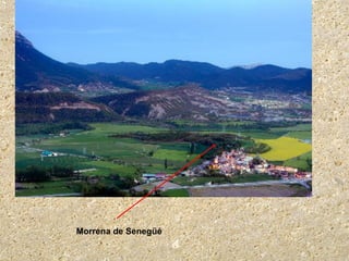 Morrena de Senegüé
 