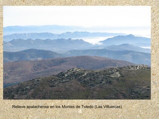 Relieve apalachense en los Montes de Toledo (Las Villuercas)
 