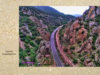 Paso de
Despeñaperros
 