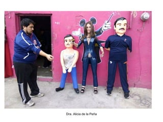 Dra. Alicia de la Peña
 