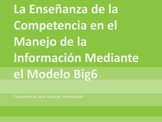 Competencia para Manejar Información
 