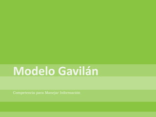 Competencia para Manejar Información
 