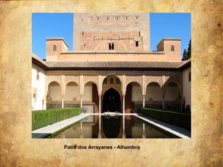 Patio dos Arrayanes - Alhambra
 