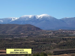 MONCAYOMONCAYO
(SISTEMA IBÉRICO)(SISTEMA IBÉRICO)
 
