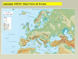 Actividad: ANEXO: Mapa físico de Europa
 