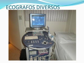 ECOGRAFOS DIVERSOS
 