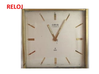 RELOJ

 