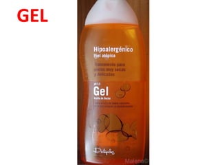 GEL

 