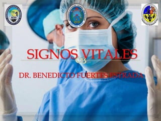 DR. BENEDICTO FUERTES ESTRADA
 