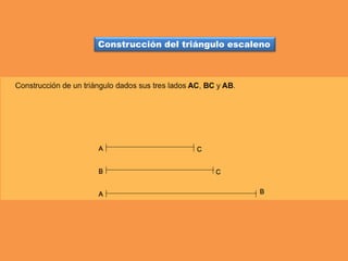 Construcción del triángulo escaleno
 