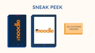 SNEAK PEEK
ING. KATHERINE
ORDÓÑEZ
 