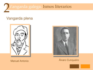 2 Vangarda galega.  Ismos literarios Neotrobadorismo Miniatura   das  Cantigas  de Santa María José Joaquim Nunes dará a coñecer as cantigas  medievais coa publicación das obras: Cantigas de amigo dos trovadores galego-portugueses  (1928) Cantigas de amor dos trovadores galego-portugueses  (1932) Agroma no panorama literario, por este motivo, a posesía neotrobadoresca. 