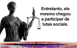 Estudos bíblicos universitários tema 2