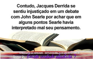 Estudos bíblicos universitários tema 2