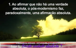 Estudos bíblicos universitários tema 2