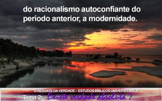 Estudos bíblicos universitários tema 2