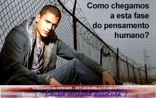 Estudos bíblicos universitários tema 2