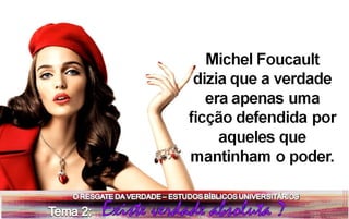 Estudos bíblicos universitários tema 2