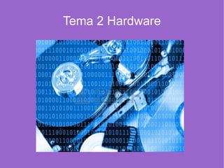 Tema 2 Hardware
 