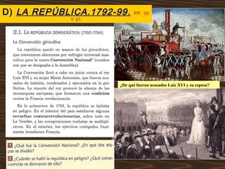 D) LA REPÚBLICA.1792-99. PP. 30
Y 31
¿De qué fueron acusados Luis XVI y su esposa?
 
