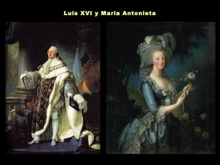 Luis XVI y Maria Antonieta
 