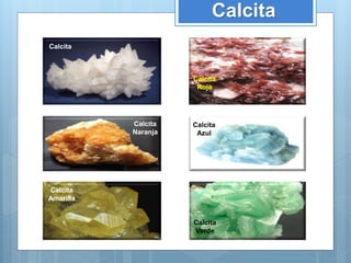 Calcita
Calcita
Naranja
Calcita
Amarilla
Calcita
Roja
Calcita
Azul
Calcita
Verde
Calcita
 