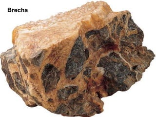 Rochas sedimentarias
Brecha
 