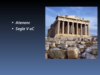 Atenenc Segle V aC 