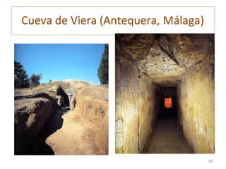 Cueva de Viera (Antequera, Málaga)
68
 