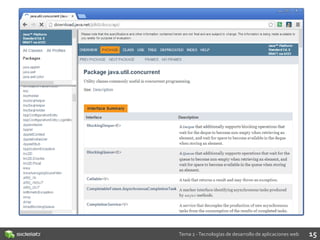 TECNOLOGÍAS DE DESARROLLO DE APLICACIONES WEB

Arquitecturas de aplicaciones web

Tema 2 - Tecnologías de desarrollo de aplicaciones web

15

 