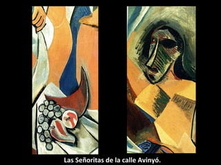 Las Señoritas de la calle Avinyó.
 