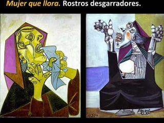 Mujer que llora. Rostros desgarradores.
 