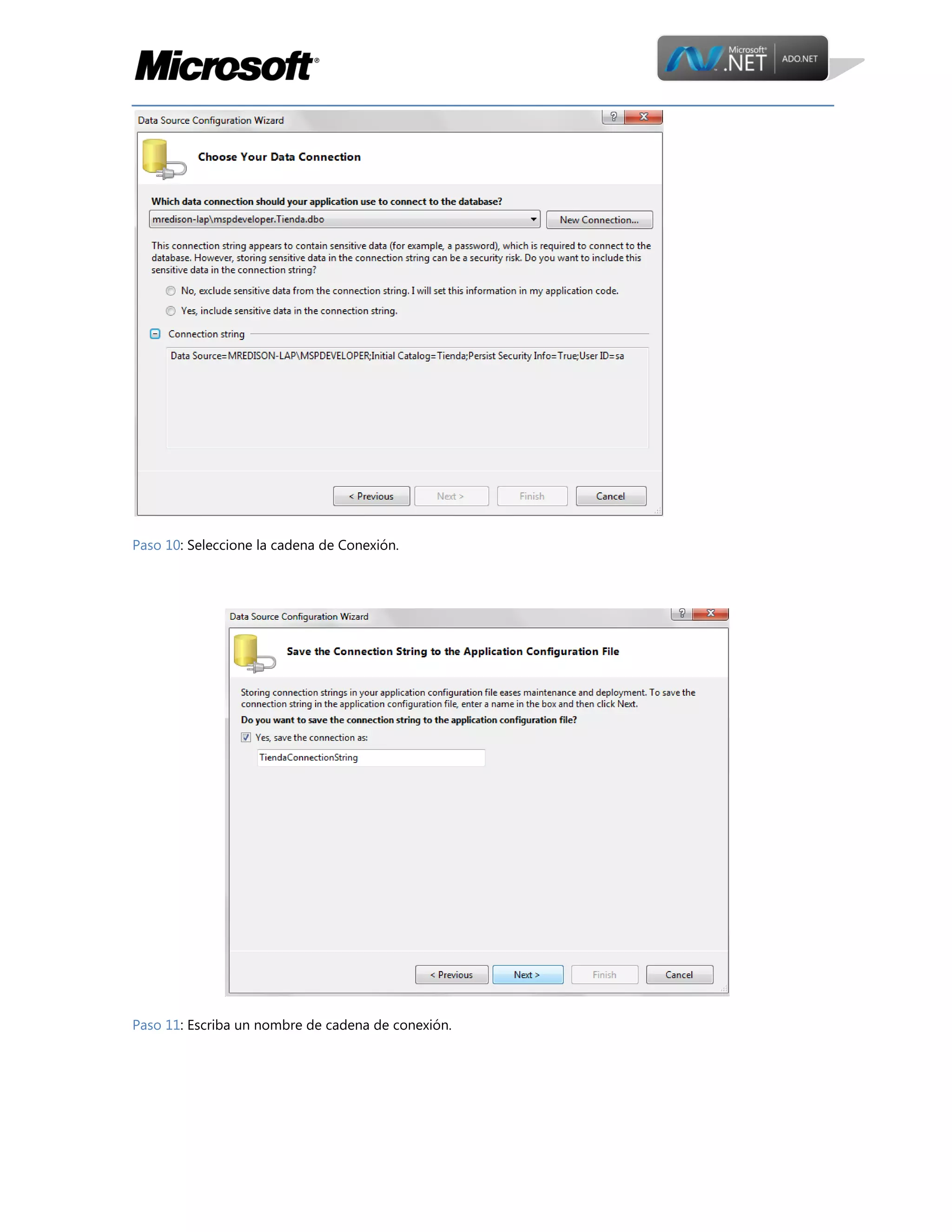Paso 10: Seleccione la cadena de Conexión.

Paso 11: Escriba un nombre de cadena de conexión.

 