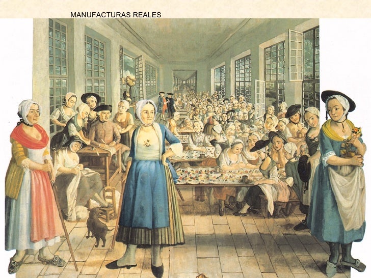 Resultado de imagen de manufacturas siglo 18
